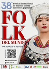 Haga click para ampliar imagen: 38 Festival Internacional de Msica, Danza y Canciones Populares Folk del Mundo