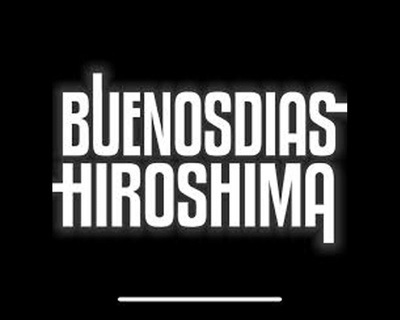Buenos das Hiroshima