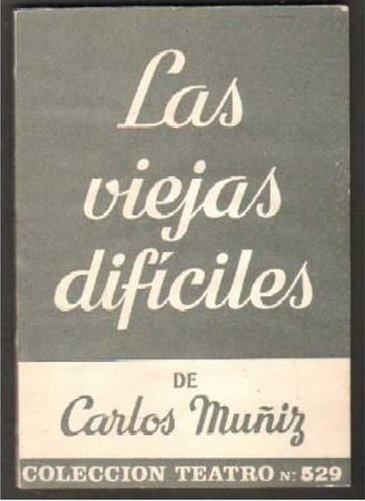 las viejas difciles